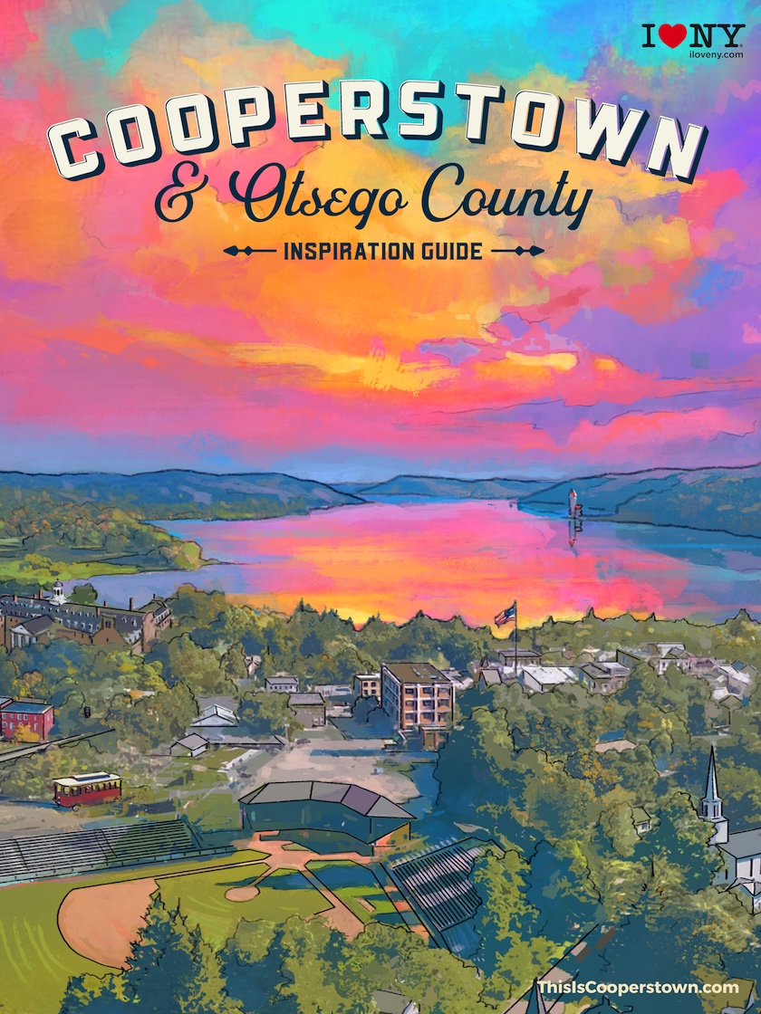 Cooperstown & Otsego County NY 2025-2026 Travel Guide